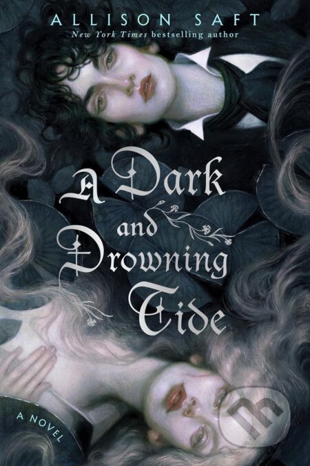 A Dark & Drowning Tide (A Novel)