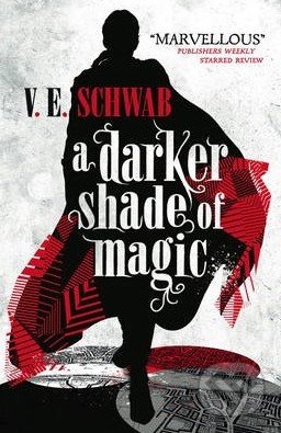 A Darker Shade of Magic