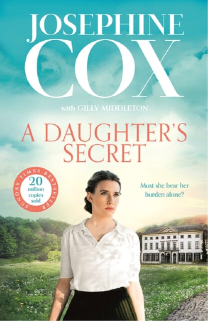 A Daughterâ€™s Secret - Josephine Cox