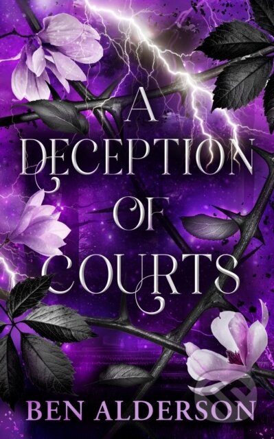 A Deception of Courts (Realm of Fey, Book III)