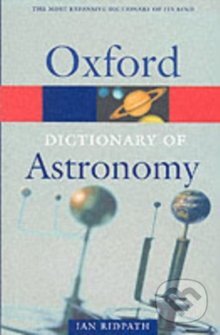 A Dictionary of Astronomy