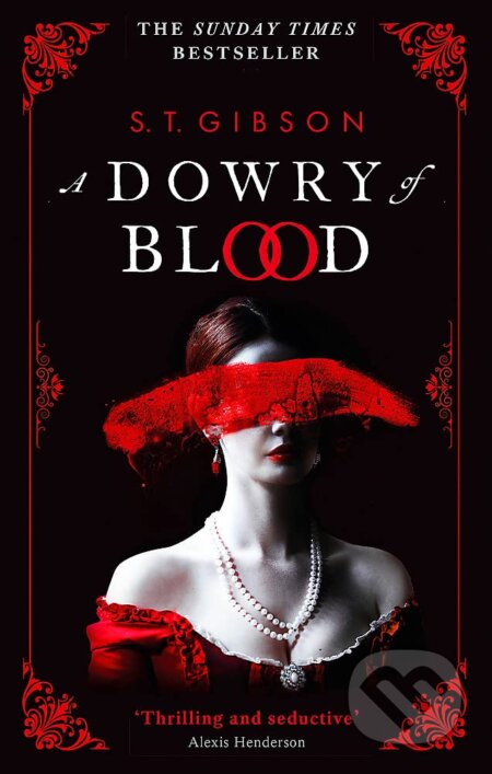 A Dowry of Blood