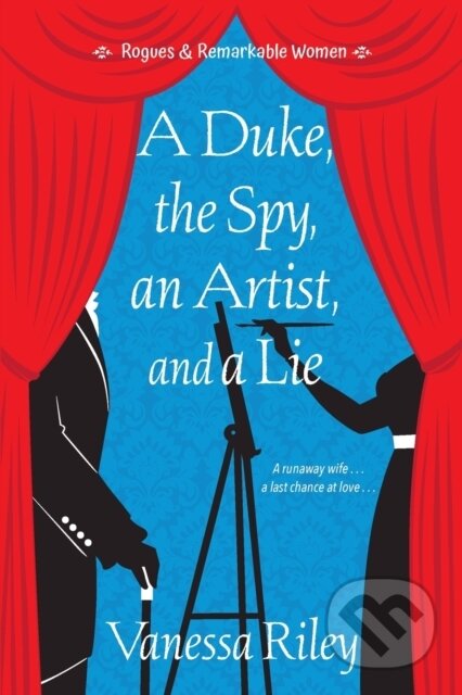 A Duke, the Spy, an Artist, and a Lie