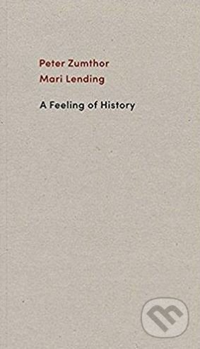 A Feeling of History