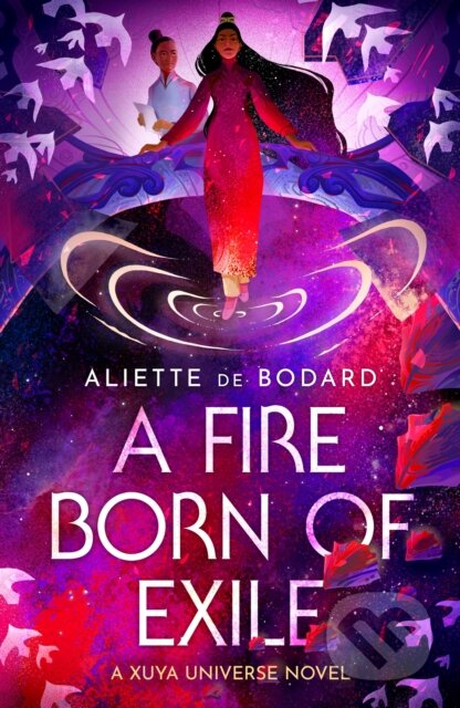 A Fire Born of Exile
