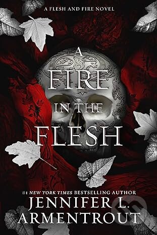 A Fire in the Flesh