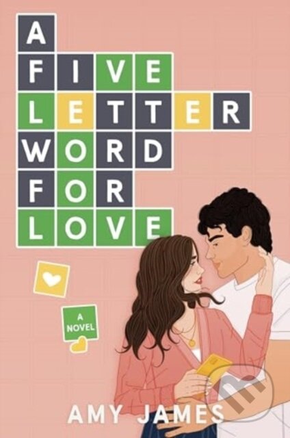 A Five-Letter Word for Love (A Novel)