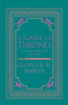 A Game of Thrones. 20th Anniversary Illustrated Edition