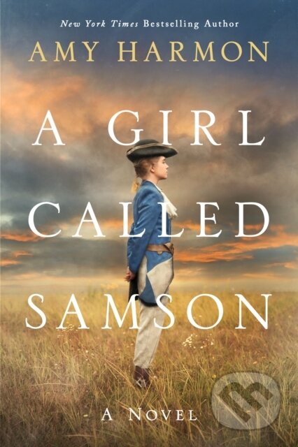 A Girl Called Samson (A Novel)