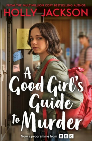 A Good Girl´s Guide to Murder (TV Tie-In)