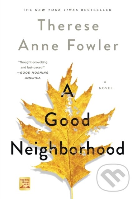 A Good Neighborhood (A Novel)