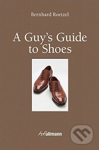 A Guy's Guide to Shoes