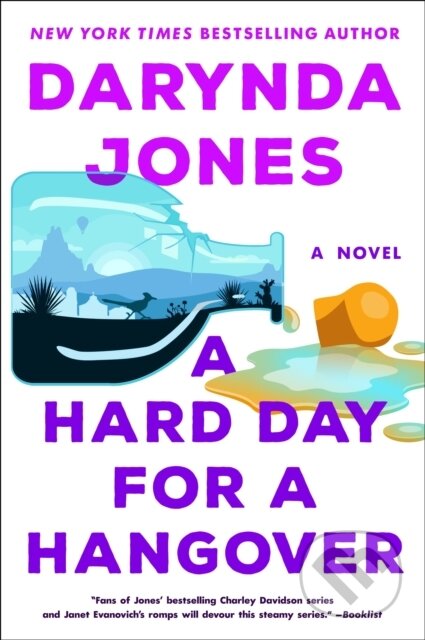 A Hard Day for a Hangover (A Novel)