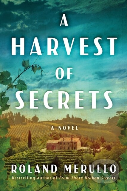A Harvest of Secrets (A Novel)