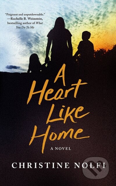 A Heart Like Home (A Novel)