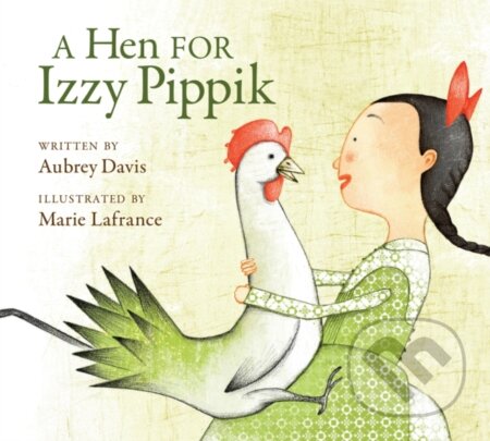 A Hen for Izzy Pippik