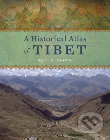 A Historical Atlas of Tibet