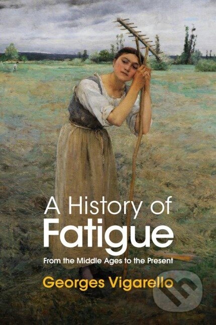 A History of Fatigue