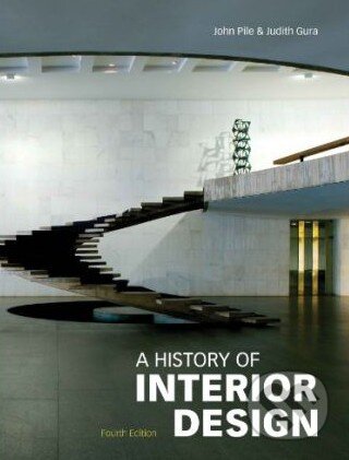 A History of Interior Design (Fourth Edition)