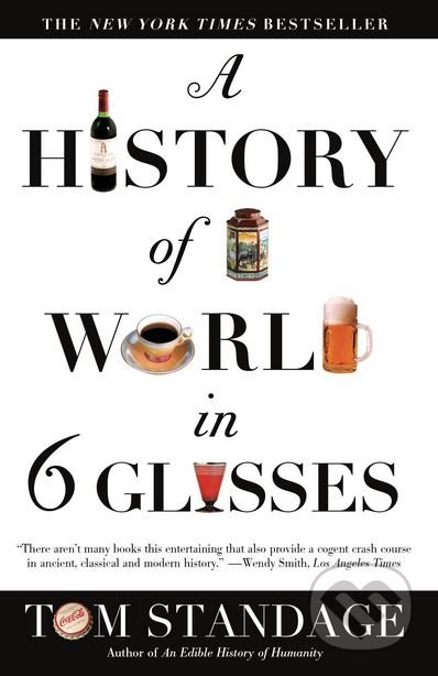 A History of the World in 6 Glasses