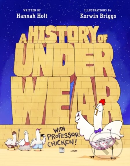 A History of Underwear with Professor Chicken