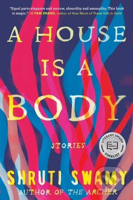 A House Is a Body (Stories)