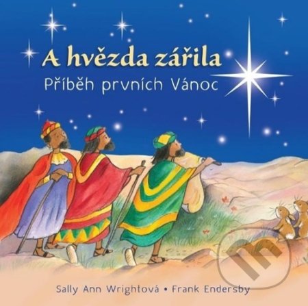 A hvězda zářila (Příběh prvních Vánoc)