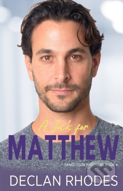 A Jock for Matthew (Sanderson Brothers Book 4