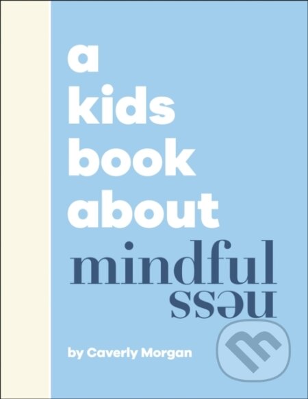 A Kids Book About Mindfulness