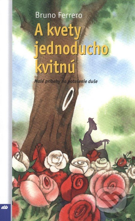 A kvety jednoducho kvitnú