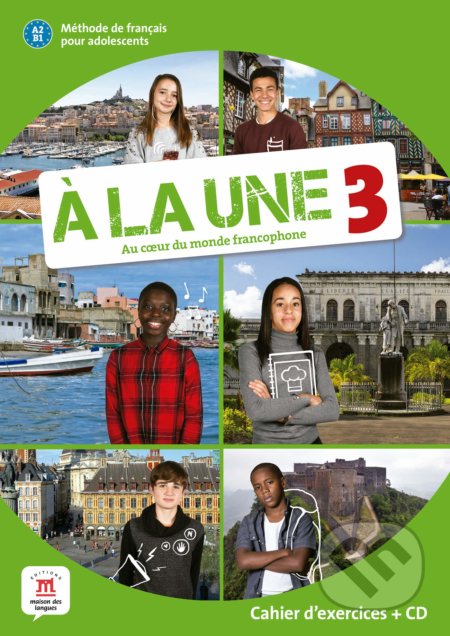 Á la une 3: Cahier d'exercices