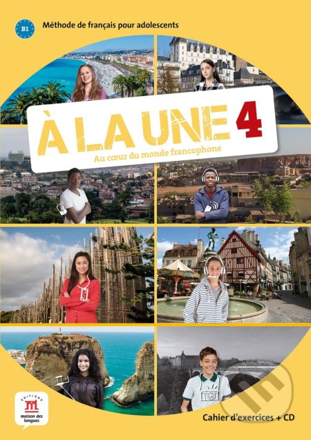 Á la une 4: Cahier d'exercices + CD