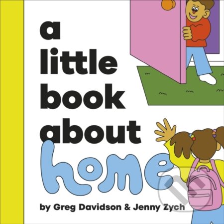 A Little Book About Home
