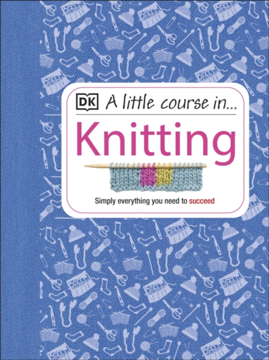 A Little Course in Knitting