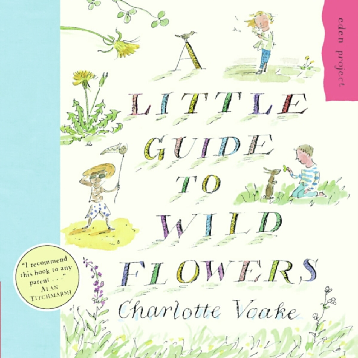 A Little Guide To Wild Flowers