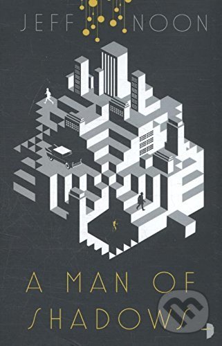 A Man of Shadows