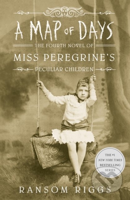 A Map of Days (Miss Peregrines Peculiar Children)