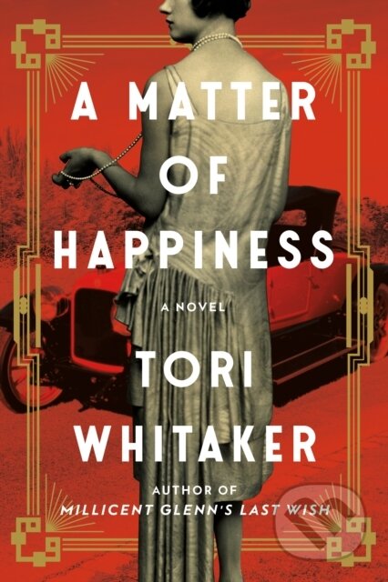 A Matter of Happiness (A Novel)