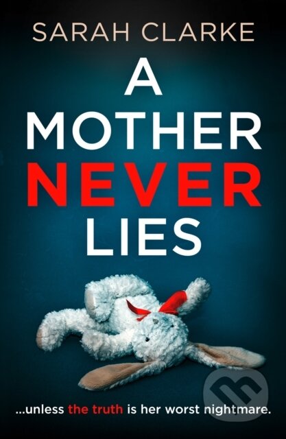 A Mother Never Lies
