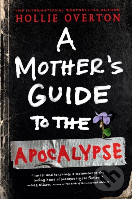 A Mother's Guide to the Apocalypse