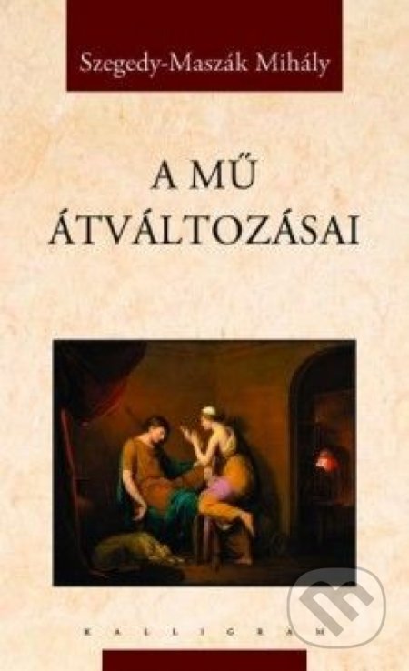 A mű átváltozásai - Mihály Maszák