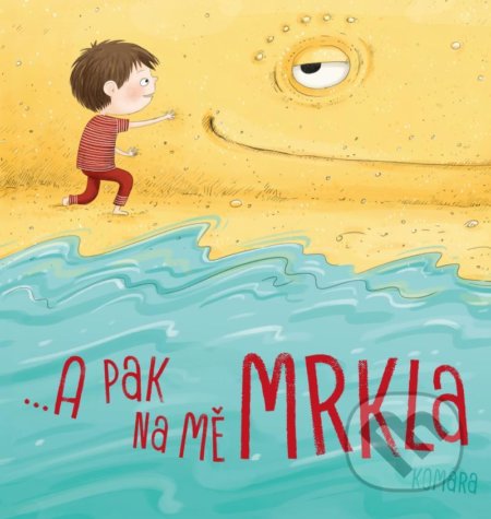 A pak na mě mrkla