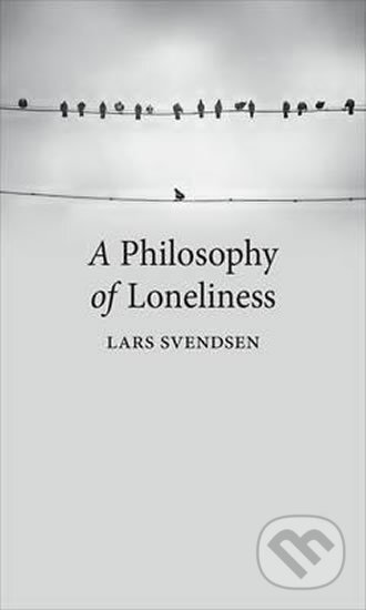 A Philosophy of Loneliness