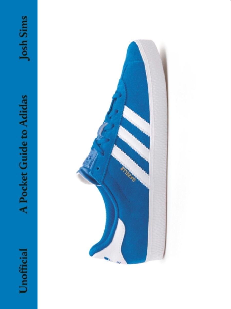 A Pocket Guide to Adidas - Josh Sims