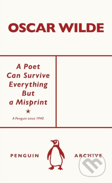 A Poet Can Survive Everything But a Misprint