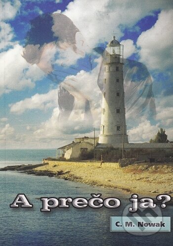 A prečo ja?