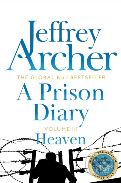 A Prison Diary Volume III (Heaven)