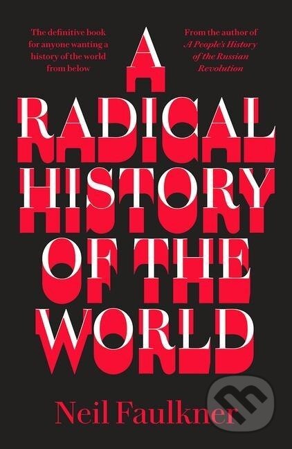 A Radical History of the World