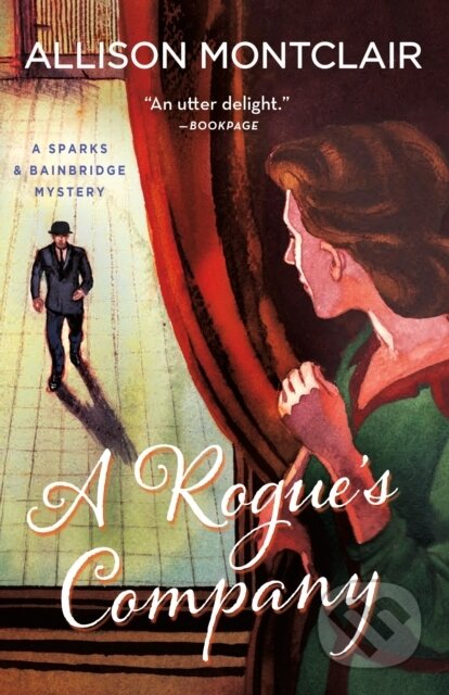 A Rogue's Company (A Sparks & Bainbridge Mystery)