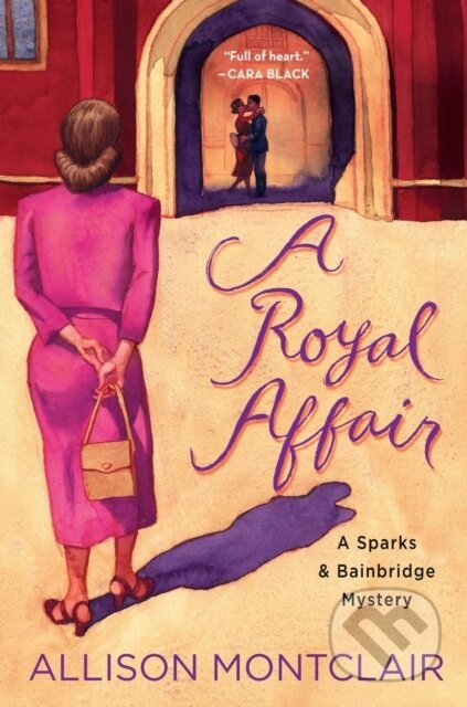 A Royal Affair (A Sparks & Bainbridge Mystery)